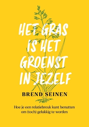 Afbeeldingen van Het gras is het groenst in jezelf