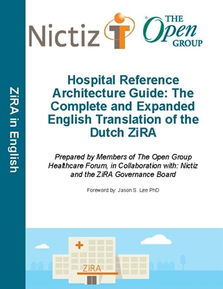 Afbeeldingen van The open group series Hospital Reference Architecture Guide: The Complete and Expanded English translation of the Dutch ZiRA