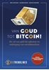 Afbeelding van Van Goud tot Bitcoin!