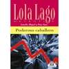 Afbeelding van Lola Lago Lola Lago - Poderoso caballero A2