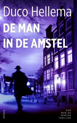 Afbeeldingen van Bob de Winter De man in de Amstel