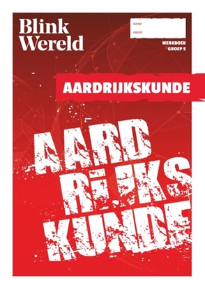Afbeeldingen van Blink Wereld: Aardrijkskunde | Werkboek | Groep 5