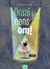 Afbeelding van Draai je eens om!