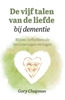 Afbeelding van De vijf talen van de liefde bij dementie
