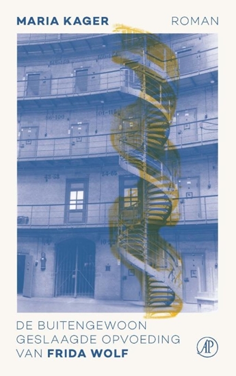 Afbeelding van De buitengewoon geslaagde opvoeding van Frida Wolf