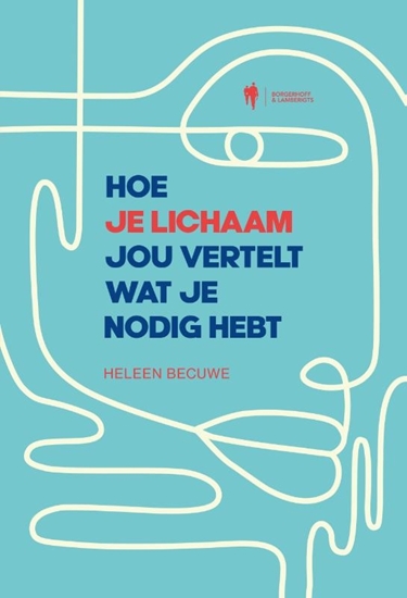 Afbeelding van Hoe je lichaam jou vertelt wat je nodig hebt