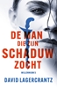 Afbeelding van Millennium De man die zijn schaduw zocht