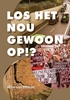 Afbeelding van Los het nou gewoon op!?