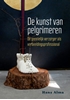 Afbeelding van De kunst van pelgrimeren
