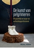 Afbeelding van De kunst van pelgrimeren