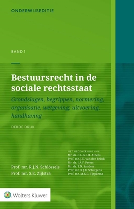 Afbeeldingen van onderwijseditie Bestuursrecht in de sociale rechtsstaat, band 1