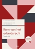 Afbeelding van Boom Juridische studieboeken Kern van het arbeidsrecht