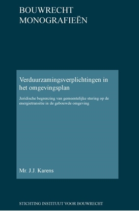 Afbeeldingen van Bouwrecht monografieen Verduurzamingsverplichtingen in het omgevingsplan