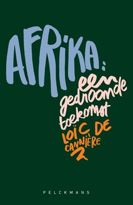 Afbeeldingen van Afrika: een gedroomde toekomst