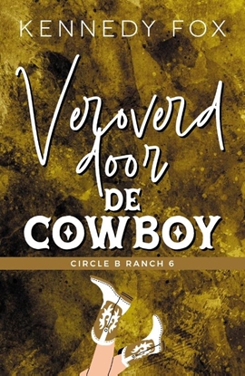 Afbeeldingen van Circle B Ranch Veroverd door de cowboy
