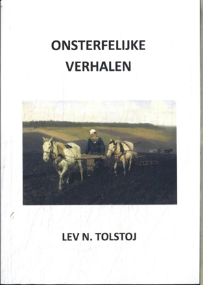 Afbeeldingen van Tolstojwerken Onsterfelijke verhalen