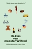 Afbeelding van De klas van Meester Wilfred