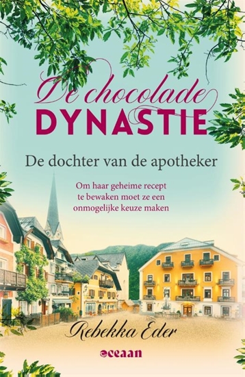 Afbeelding van De Chocolade Dynastie De dochter van de apotheker