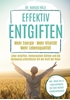 Afbeelding van Effektiv entgiften: Mehr Energie. Mehr Vitalität. Mehr Lebensqualität