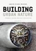 Afbeelding van Building Urban Nature