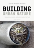 Afbeelding van Building Urban Nature