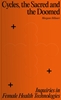 Afbeelding van Cycles, the Sacred and the Doomed
