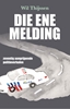 Afbeelding van Die ene melding