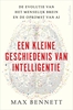 Afbeelding van Een kleine geschiedenis van intelligentie