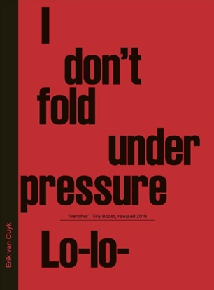 Afbeeldingen van I Don't Fold Under Pressure