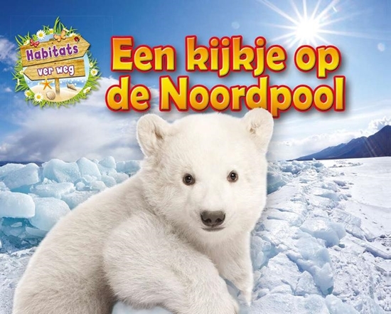 Afbeelding van Habitats ver weg Een kijkje op de Noordpool