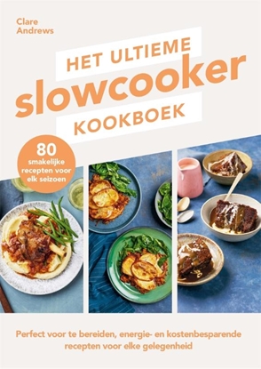 Afbeeldingen van Het ultieme slowcooker kookboek