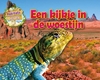 Afbeelding van Habitats ver weg Een kijkje in de woestijn