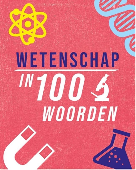 Afbeelding van In 100 woorden Wetenschap in 100 woorden