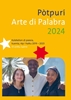 Afbeelding van Pòtpurí Arte di Palabra 2024