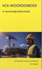 Afbeelding van VCA-Woordenboek in eenvoudig Nederlands