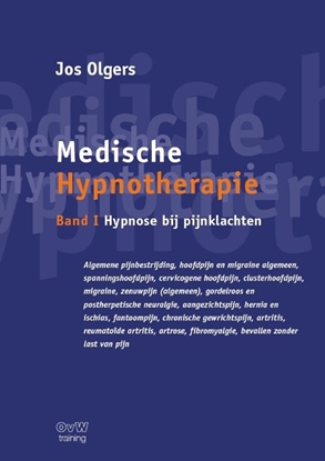 Afbeeldingen van Medische Hypnotherapie band I Hypnose bij pijnklachten