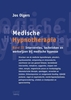 Afbeelding van Medische Hypnotherapie band III Interventies, technieken en werkwijzen bij medische hypnose