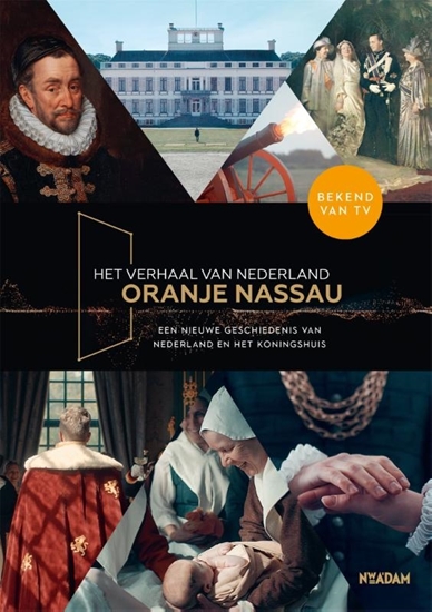 Afbeelding van Het verhaal van Nederland Het verhaal van Nederland - Oranje Nassau