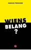 Afbeelding van Wiens belang?