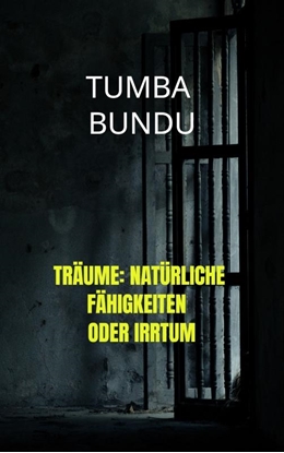 Afbeeldingen van Träume: Natürliche Fähigkeiten oder Irrtum