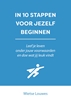 Afbeelding van In 10 stappen In 10 stappen voor jezelf beginnen