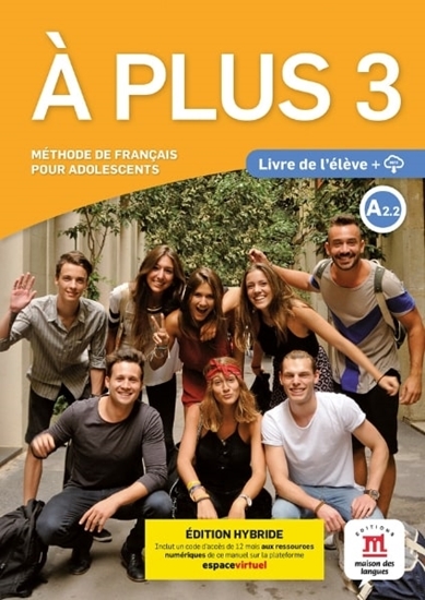 Afbeelding van À plus À plus 3 version internationale Livre Édition hybride
