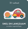 Afbeelding van Snel en langzaam - 3D-voelboek