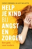 Afbeelding van Help je kind bij angst en zorgen