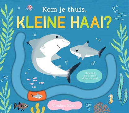 Afbeeldingen van Kom je thuis? Kom je thuis, kleine haai?