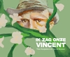 Afbeelding van Ik zag onze Vincent