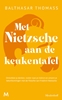 Afbeelding van Met Nietzsche aan de keukentafel