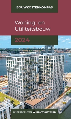 Afbeeldingen van Bouwkostenkompas Woning- en utiliteitsbouw 2024