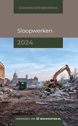 Afbeeldingen van Bouwkostenkompas Sloopwerken 2024