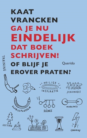 Afbeelding van Ga je nu eindelijk dat boek schrijven!